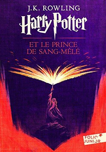 J. K. Rowling: Harry Potter et le Prince de sang mele (Paperback, French language, 2011, Gallimard)