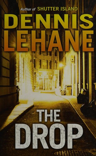 Dennis Lehane: The drop (2015)