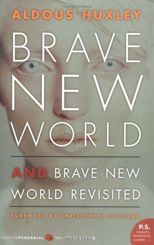 Aldous Huxley: Brave New World and Brave New World Revisited (Paperback, 2005, Harper Perennial Modern Classics)