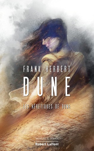 Frank Herbert, Guy Abadia, Bill Ransom, Domingo Santos, Simon Vance: Les Hérétiques de Dune (French language, 2021, Robert Laffont)