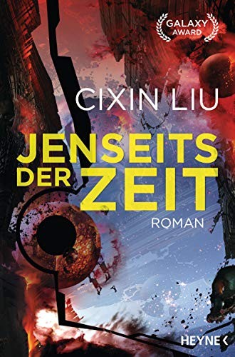 Cixin Liu: Jenseits der Zeit (Paperback, German language, 2019, Heyne Verlag)