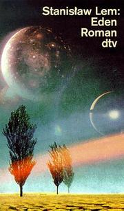 Stanisław Lem: Eden (Paperback, German language, 1983, Deutscher Taschenbuch Verlag GmbH & Co.)