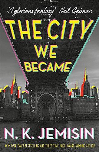 N. K. Jemisin: The City We Became (Hardcover, Orbit)