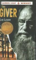Lois Lowry: The giver (Hardcover, 2002, Bantam Doubleday Dell Books for Young Readers)