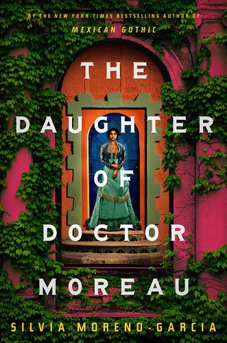 Silvia Moreno-Garcia: Daughter of Doctor Moreau (2022, Random House Publishing Group)
