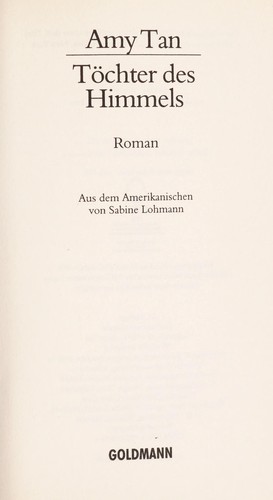 Amy Tan: Tochter des himmels (German language, 1990, Goldmann)