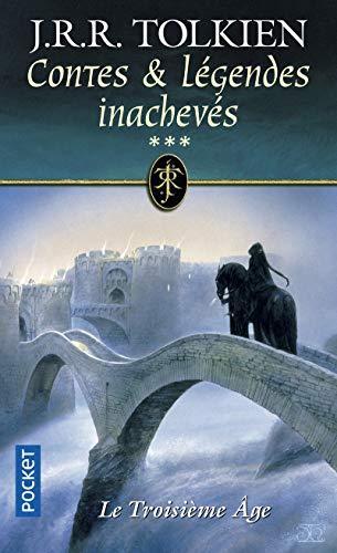 J.R.R. Tolkien, Christopher Tolkien: Contes et légendes inachevés : le troisième âge (French language, 2001)
