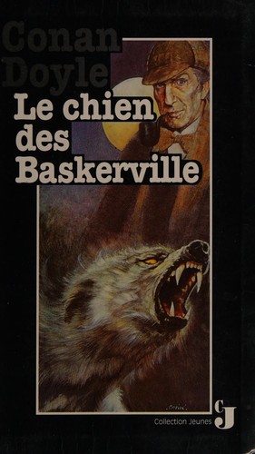 Arthur Conan Doyle, Arthur Conan Doyle: Le chien des Baskerville (French language, 1994, France loisirs)