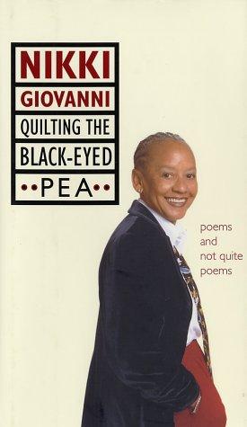 Nikki Giovanni: Quilting the Black-Eyed Pea (Hardcover, 2002, William Morrow)