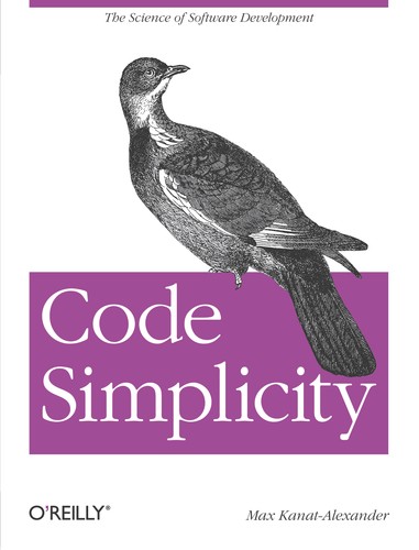 Max Kanat-Alexander: Code Simplicity (2012, O'Reilly)