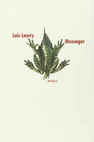 Lois Lowry, Lois Lowry: Messager (French language, 2004)