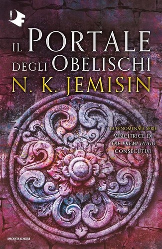 N. K. Jemisin: Il Portale degli Obelischi (Italian language, 2020, Mondadori)