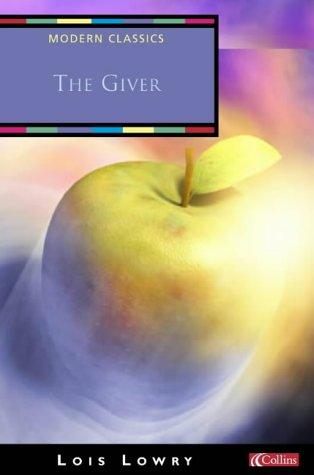 Lois Lowry: The Giver (Collins Modern Classics) (Paperback, 2003, Collins)