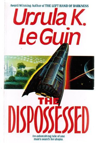 Ursula K. Le Guin: The  Dispossessed (Hardcover, 1991, Harper Paperbacks)