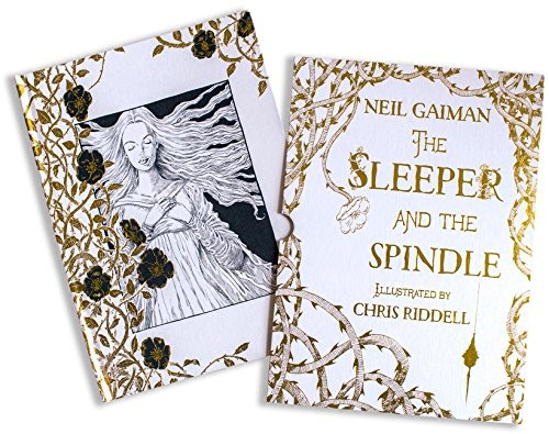 Neil Gaiman: The Sleeper and the Spindle Deluxe Edition (2017, HarperCollins)