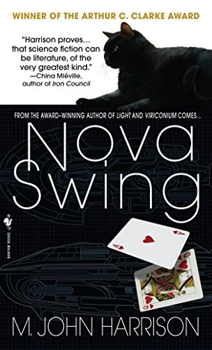 M. John Harrison: Nova Swing (Paperback, 2008, Spectra, Harrison, M. John)