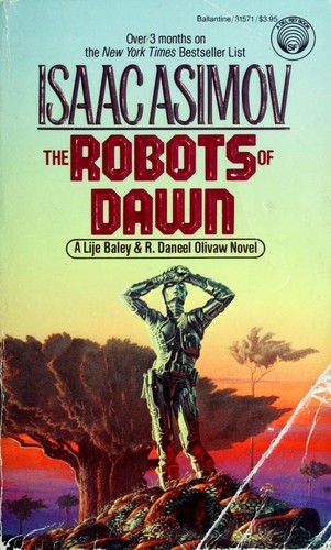 Isaac Asimov: Robots of Dawn (Paperback, 1984, Del Rey)