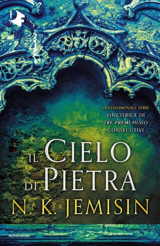 N. K. Jemisin: Il Cielo di Pietra (Italian language, 2021, Mondadori)